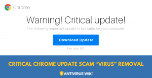 Critical Chrome Update Scam “Virus” Removal