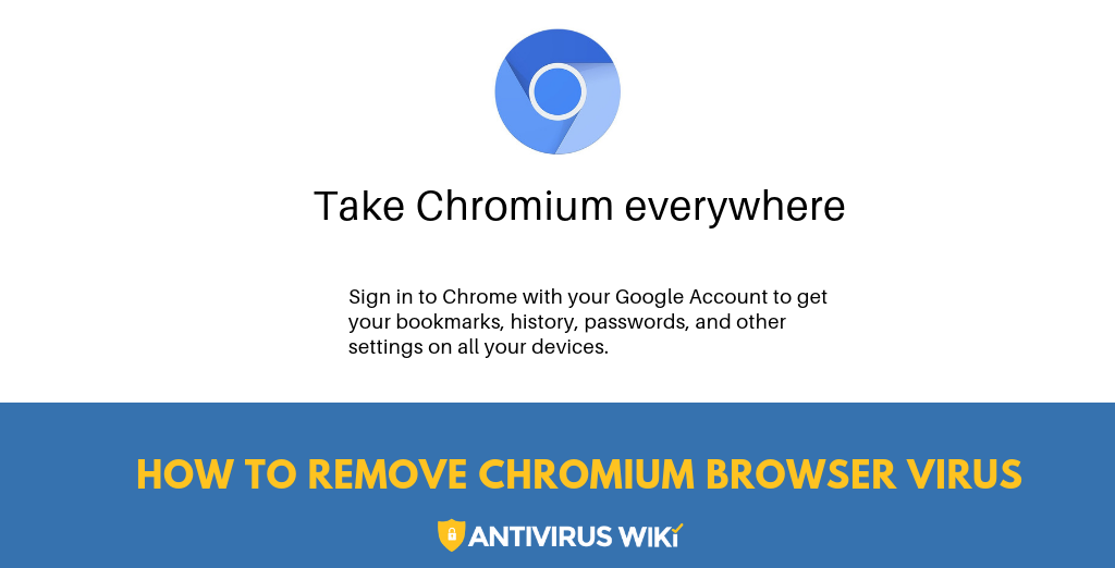 How to remove Chromium Browser Virus