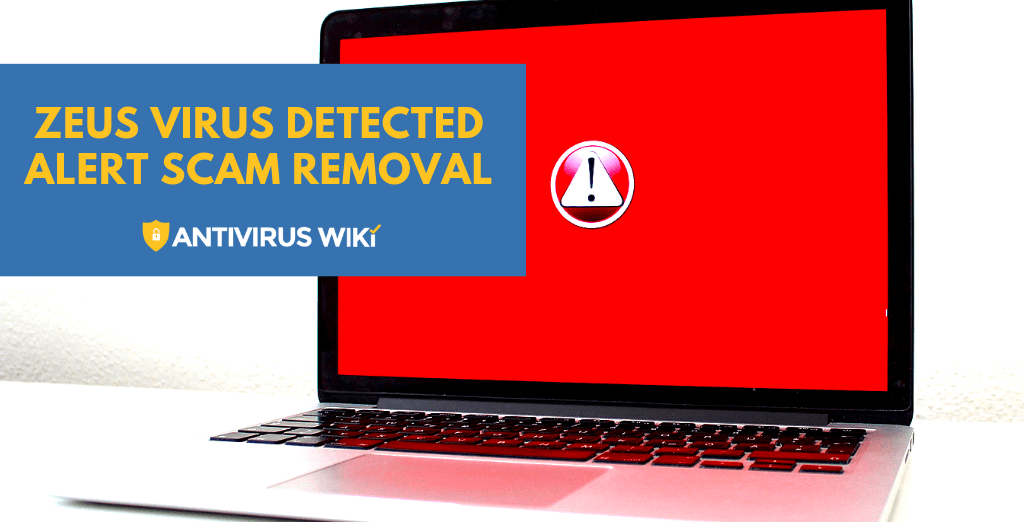Zeus Virus Detected Alert Scam Removal