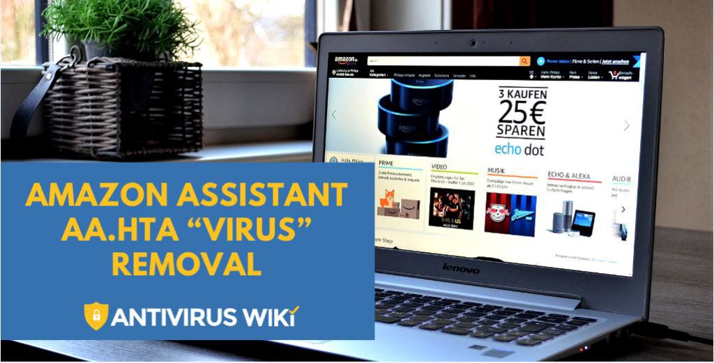 Amazon Assistant aa.hta “Virus” Removal