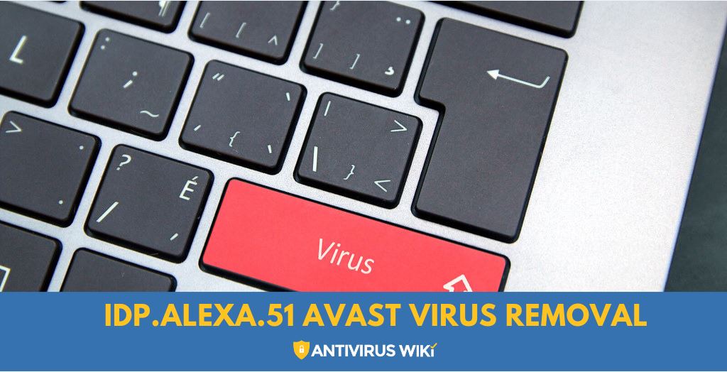 IDP.ALEXA.51 Avast Virus Removal (1)