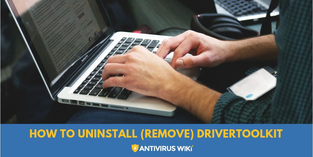 How to uninstall (remove) DriverToolkit