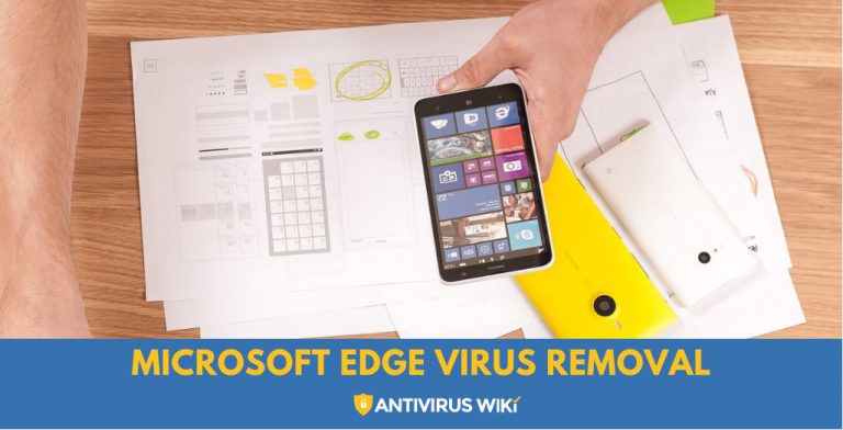 Microsoft Edge Virus Removal