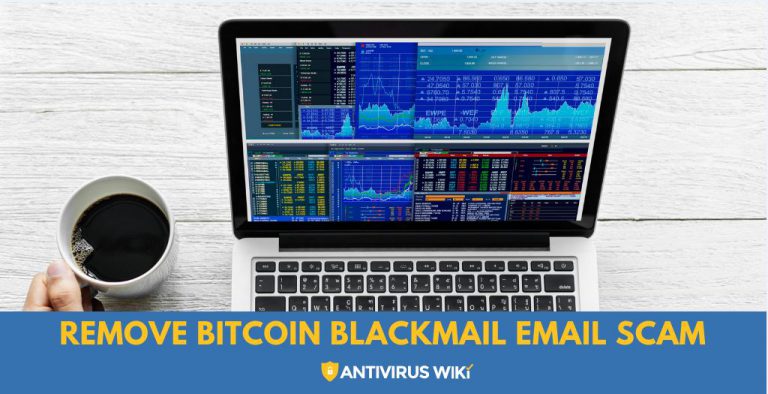 Remove Bitcoin Blackmail Email Scam